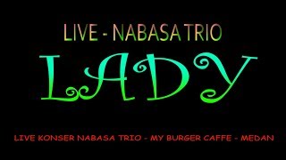 Lady - Nabasa Trio