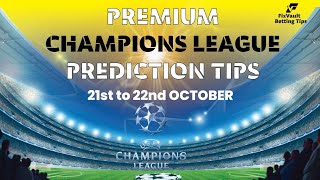 🔥 UEFA Champions League Tips & Predictions | 21st–22nd October | 99% Winning Analysis!