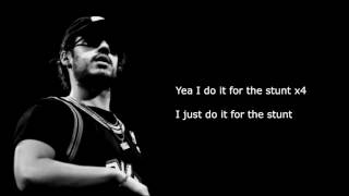 For The Stunt - Russ w/ Lyrics