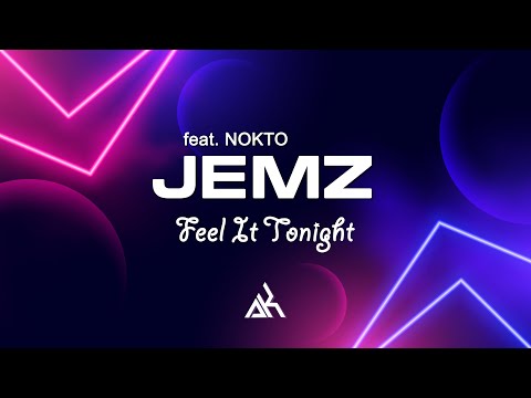 Jemz & Nokto - Feel It Tonight 🔥🎧 Dance music and electronic pop music