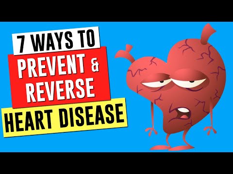 7 Proven Ways to Prevent & Reverse Heart Disease Naturally!