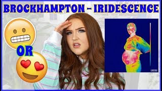 BROCKHAMPTON - iridescence REACTION