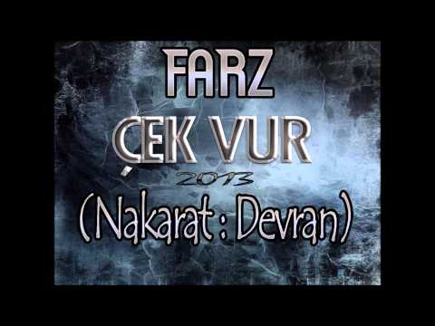 Farz - Çek Vur (Nakarat - Devran)