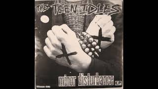 The Teen Idles &quot;Minor Disturbance E.P.&quot; (Full 7&quot;)