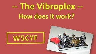 The Vibroplex CW Key – How does it work