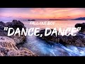 Fall Out Boy Dance Dance Lyrics By GoodLyrics