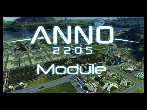 Module - Anno 2205 [Tutorial][Deutsch][Ultra]
