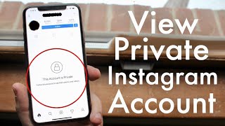 How To View Private Instagram Accounts On iOS / Android! (2020)