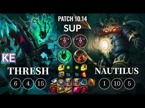 YM Ke Thresh vs Nautilus Sup - KR Patch 10.14