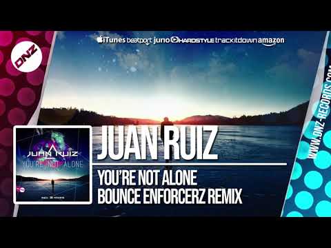 DNZ338 // JUAN RUIZ - YOU'RE NOT ALONE BOUNCE ENFORCERZ REMIX (Official Video DNZ Records)