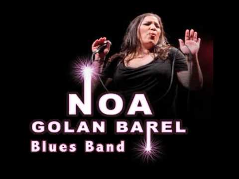 Noa Golan Barel Blues Band - Ain't Nobody's Business