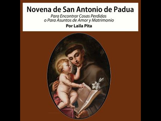 Vídeo relacionado con Novena De San Antonio De Padua Para Encontrar Cosas Perdidas o Para Asuntos de Amor y Matrimonio