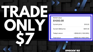 NO MONEY? TRADE WITH ONLY $7 OPTIONS STRATEGY | EP. 183
