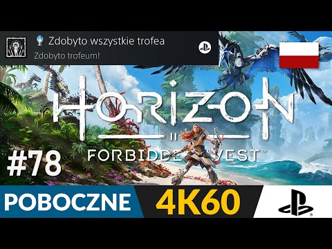 Horizon Forbidden West PL 🌍 #78 - odc.78 POB 🏹 PLATYNA i Wytrwała | Gameplay po polsku 4K