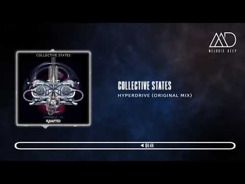 PREMIERE: Collective States - Hyperdrive (Original Mix) [Krafted Underground]