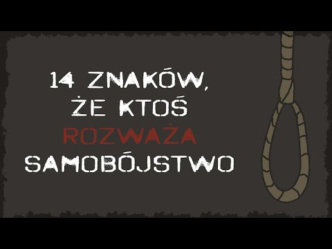 14 znaków, że ktoś rozważa samobójstwo