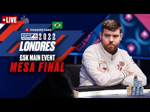 EPT Londres 2022 £5K Main Event - MESA FINAL ♠️ PokerStars Brasil