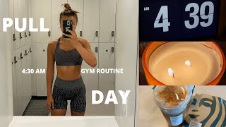 4:30AM GYM ROUTINE: the secret to waking up early + my pull day workout!