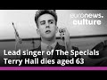 Terry Hall, lead singer of legendary band The Specials, dies at 63