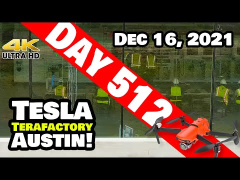 Tesla Gigafactory Austin 4K  Day 512 - 12/16/21 - Tesla Terafactory Texas- A PEEK INSIDE GIGA TEXAS!