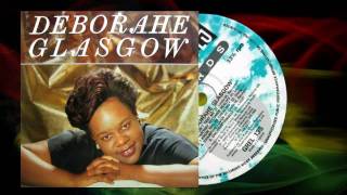 Deborahe Glasgow -  Don't Test Me (The Don't Test It Mixx)