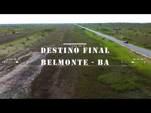 Destino Final: Belmonte - BA. Parte 3: A cidade de Belmonte - BA.