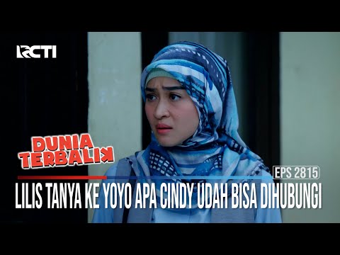 Lilis Tanya Ke Yoyo Apa Cindy Udah Bisa Dihubungi - Dunia Terbalik