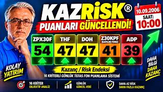 🚨 ZPX30F 54 PUAN! THF & DOH 47! KAZRİSK GÜNCELLENDİ