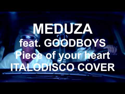 MEDUZA Piece of your heart - ITALODISCO COVER by Tam Harrow