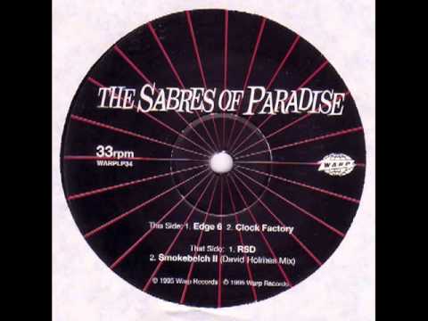 Sabres of Paradise - Smokebelch II (David Holmes Mix)