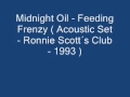 Midnight Oil - Feeding Frenzy ( Ronnie Scott´s Club ) - Rare