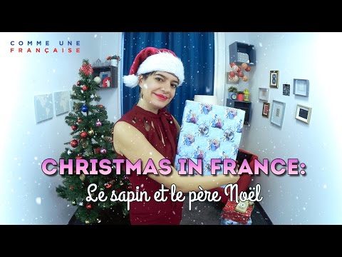 Christmas in France: le sapin et le père Noël
