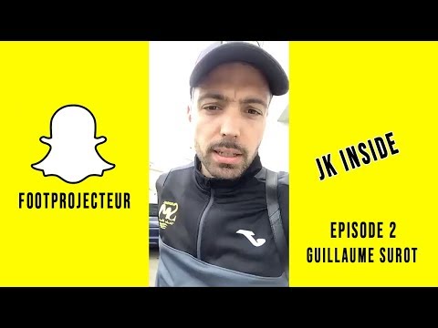 GUILLAUME SUROT JK INSIDE S1 épisode 2