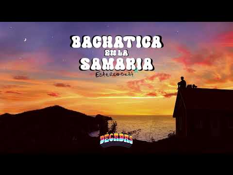 Estereobeat - Bachatica en la Samaria (Lyric video) Album/Décadas