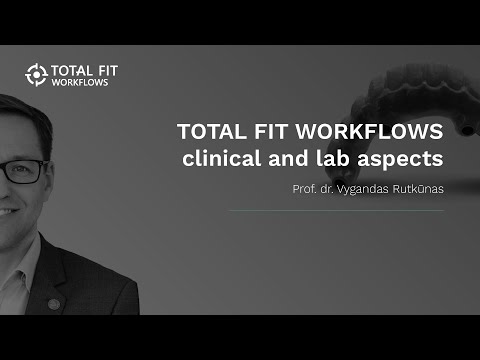 TOTAL FIT WORKFLOWS clinical and lab aspects