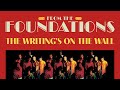 The Foundations - The Writings On the Wall (Stereo) (Official Audio) - The Foundations The Foundations - The Writings On the Wall (Stereo) (Official Audio)