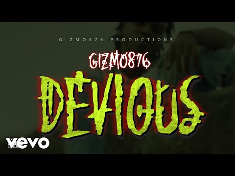 Gizmo876 - Devious (Official Audio)