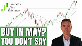 Sell in May is Nonsense – Just Buy Great Stocks