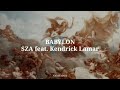 BABYLON SZA Feat Kendrick Lamar Traducción Al Español