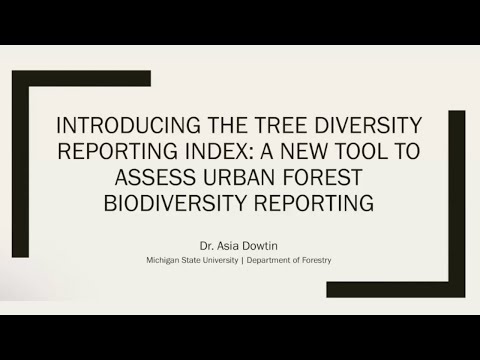 The Tree Diversity Reporting Index: A New Tool to Assess Urban Forest Biodiversity Reporting