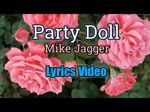 Party Doll (Lyrics Video) - Mick Jagger