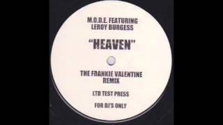 M.O.D.E. featuring Leroy Burgess - Heaven (Club Mix)!