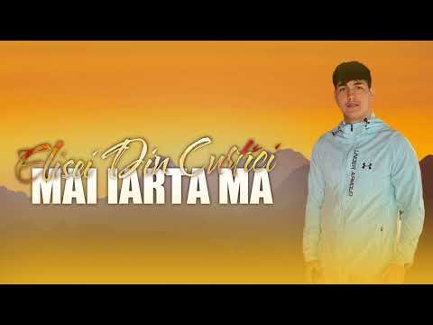 Elisei Din Curtici - MAI IARTA MA  2024