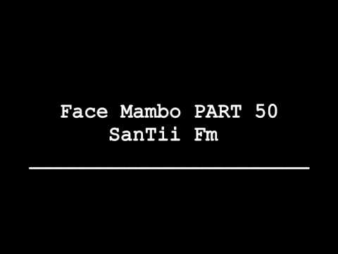 Face mambo part 50