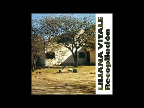 Liliana Vitale │Cuando seas de mí (Remasterizado)