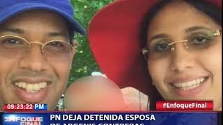 Policía Nacional deja detenida esposa del Argenis Contreras