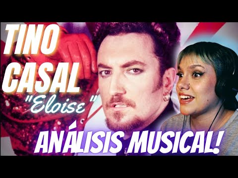 TINO CASAL - ELOISE💥 | REACCIÓN Y ANÁLISIS MUSICAL Y VOCAL | VOCAL COACH REACCIONA A TINO CASAL