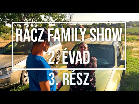 Rácz Family Show - 2. Évad (3. Rész)