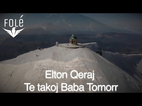 Elton Qeraj - Te takoj Baba Tomorr Live