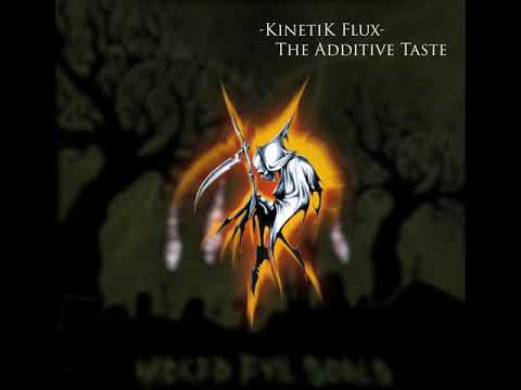 -KinetiK Flux-The Additive Taste